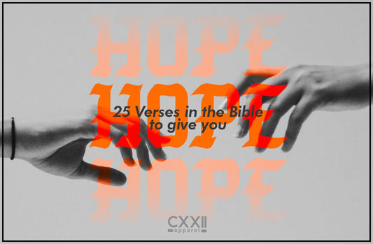 25 Verse in the Bible to give you Hope!