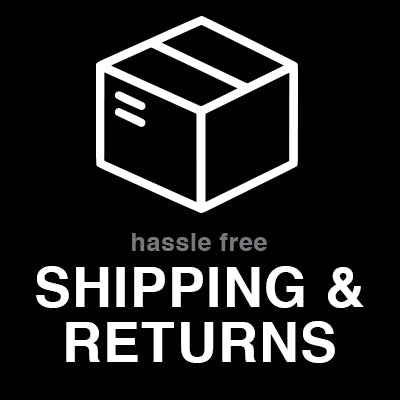 hassle free shipping & returns