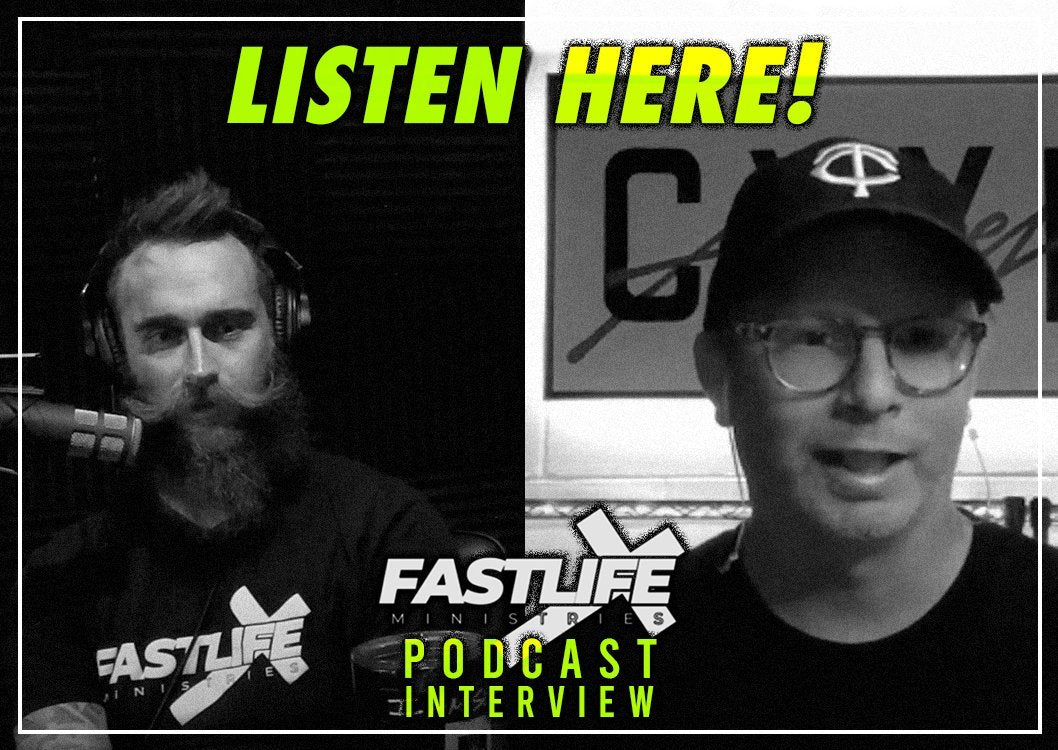 CXXII On Fast Life Ministries Podcast