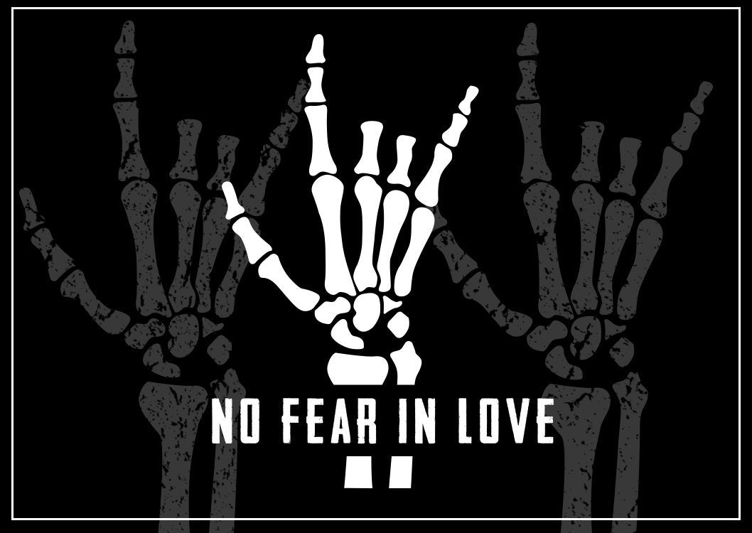 No Fear In Love