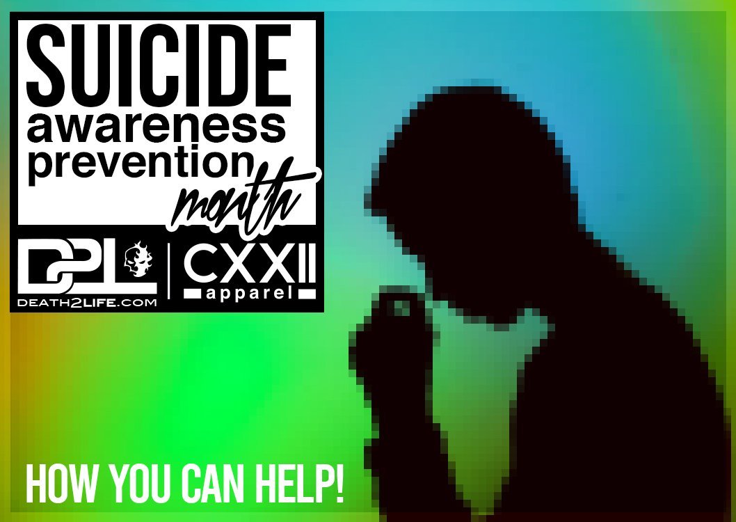 Suicide Awareness - Prevention Month ( DONATE NOW!)