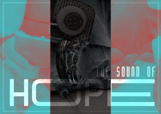 The Sound of Hope
