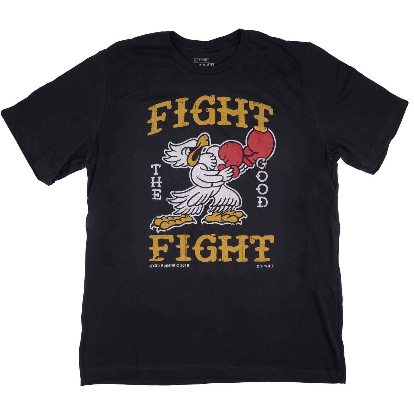 Fight the Good Fight Classic Tee