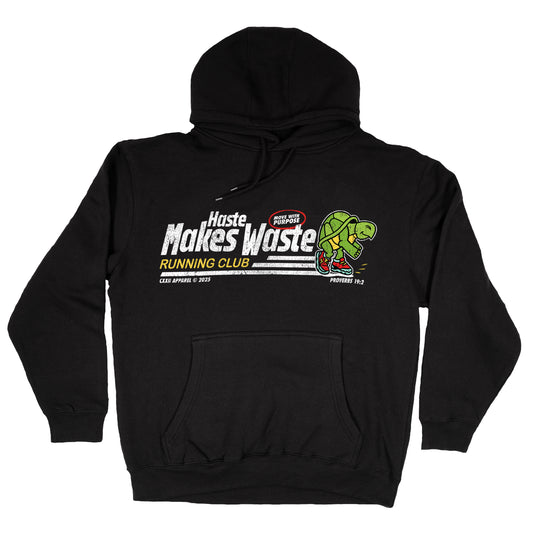 Haste Makes Waste Black Hoodie