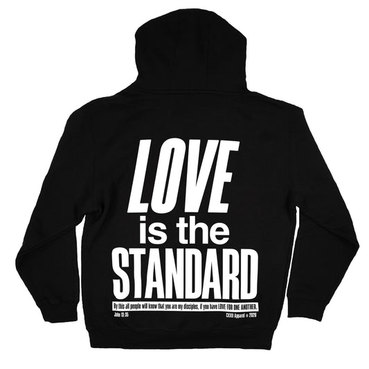 Love is the Standard Hoodie