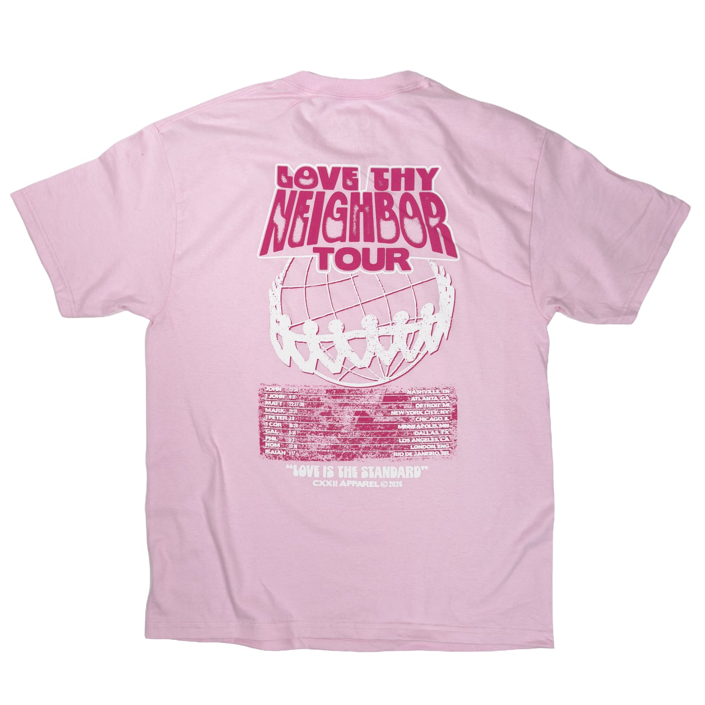 Love Thy Neighbor Tour Pink Tee