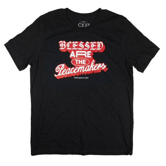 Blessed are the Peacemakers Tee