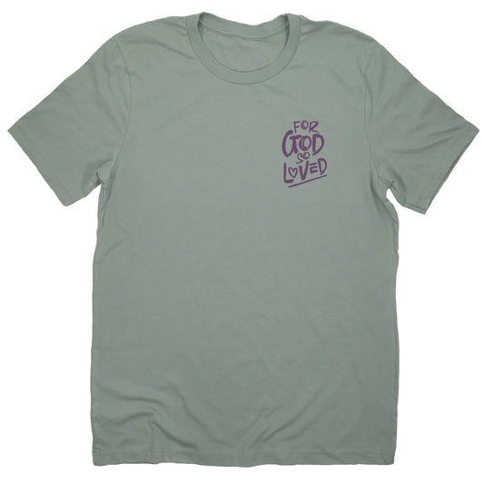 For God So Loved... Sage Tee